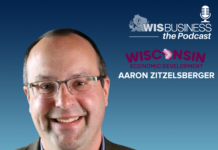 WisBusiness: the Podcast with Aaron Zitzelsberger, WEDC
