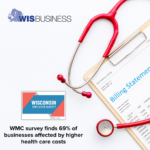 WMC Survey Finds 69% Of Businesses Affected By Higher Health Care Costs 20240925 161909 0000