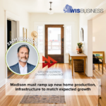 Madison Must Ramp Up New Home Production, Infrastructure To Match Expected 20241105 165926 0000