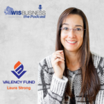 WisBusiness: the Podcast with Laura Strong, Valency Fund