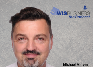 WisBusiness: the Podcast with Michael Ahrens, German consul general in Chicago