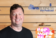 WisBusiness: the podcast with Ross Larson, Forward Festival