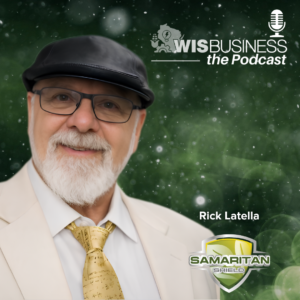 WisBusiness: the Podcast with Rick Latella, Samaritan Shield