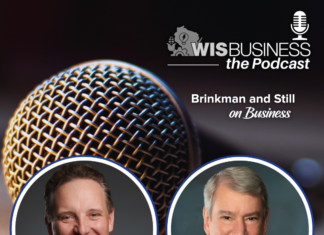 WisBusiness: the Podcast: Brinkman and Still on Business